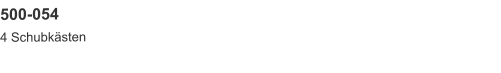 500-054 4 Schubkästen