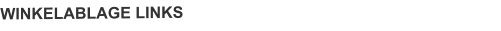 WINKELABLAGE LINKS