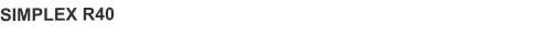SIMPLEX R40