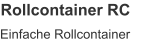 Rollcontainer RC Einfache Rollcontainer