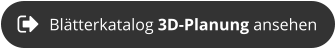 Blätterkatalog 3D-Planung ansehen