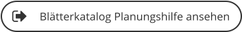 Blätterkatalog Planungshilfe ansehen